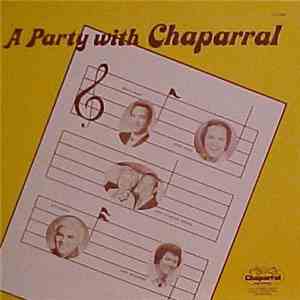 Beryl Main, Jerry Haag, John N' Wanda Winter, Ken Bower, Gary Shoemake, Johnny Gimble And The Road Runner Band - A Party With Chaparral