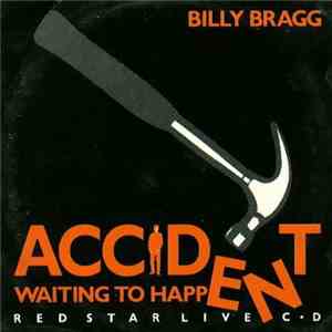 Billy Bragg - Accident Waiting To Happen: Red Star Live CD