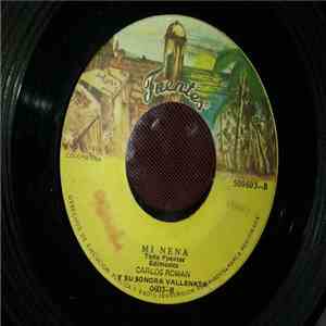 Carlos Román Y La Sonora Vallenata - Very Very Well / Mi Nena