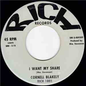 Cornell Blakely - I Want My Share