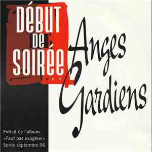 Début De Soirée - Anges Gardiens