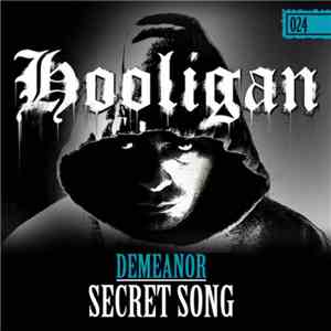 Demeanor - Secret Song