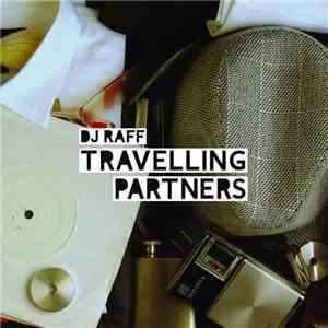 DJ Raff - Travelling Partners