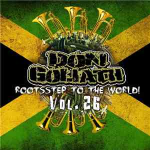 Don Goliath - Rootsstep to the World Vol. 26