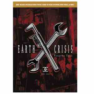 Earth Crisis - 1991-2001 Forever True