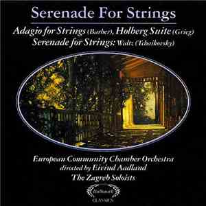European Community Chamber Orchestra, Eivind Aadland - Serenade For Strings