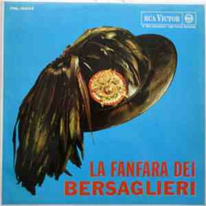Fanfara Dell'Associazione Nazionale Bersaglieri Di Roma - La Fanfara Dei Bersaglieri
