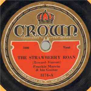 Frankie Marvin & His Guitar - The Strawberry Roan / Ramblin' Cowboy