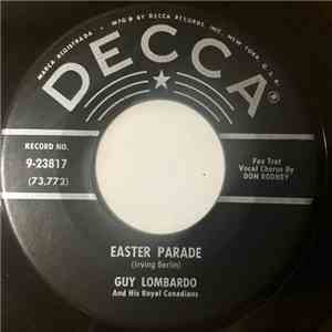 Guy Lombardo And His Royal Canadians - Easter Parade / Always