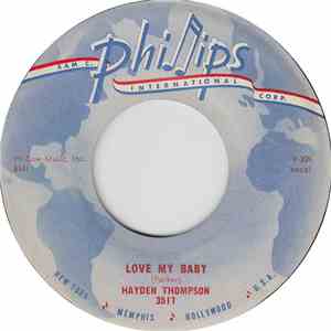 Hayden Thompson - Love My Baby / One Broken Heart