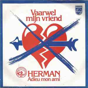 Herman - Vaarwel Mijn Vriend