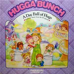 Hugga Bunch - A Day Full of Hugs