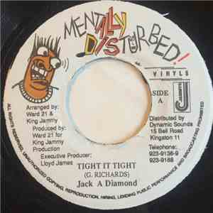Jack-A-Diamond - Tight It Tight