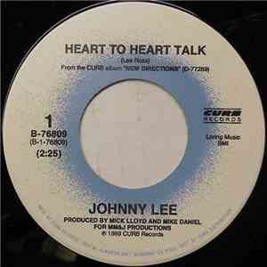 Johnny Lee  - Heart To Heart Talk