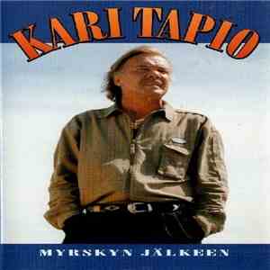 Kari Tapio - Myrskyn Jälkeen