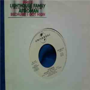 Lighthouse Family / Afroman - Free / Because I Got High