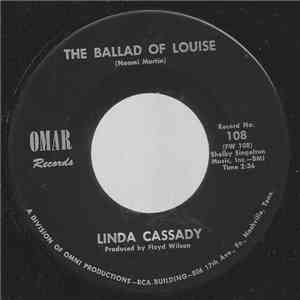 Linda Cassady  - The Ballad Of Louise