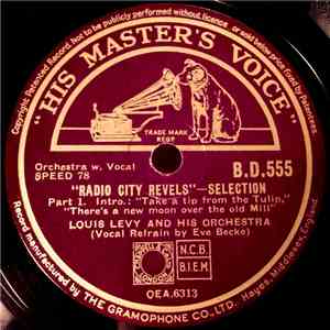 Louis Levy And His Orchestra - "Radio City Revels"—Selection