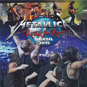Metallica - Rock In Rio - Brasil 2015