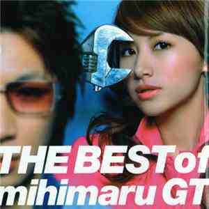 Mihimaru GT - The Best Of Mihimaru GT