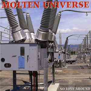 Molten Universe - No Love Around