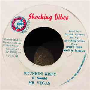 Mr. Vegas - Drunkin! Wispy