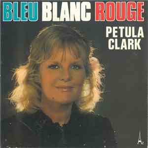 Petula Clark - Bleu Blanc Rouge