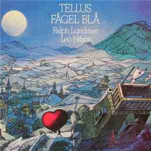 Ralph Lundsten / Leo Nilson - Tellus / Fågel Blå