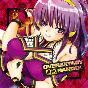 Rando: - Overextasy