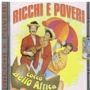 Ricchi E Poveri - Cocco Bello Africa