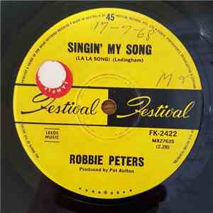 Robbie Peters - Singin' My Song/Mrs. O'Grady