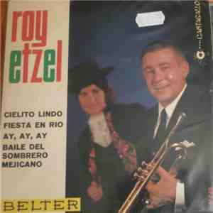 Roy Etzel - Cielito Lindo