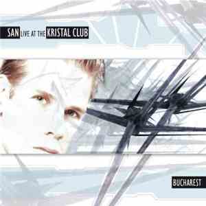 San - Live At The Kristal Club