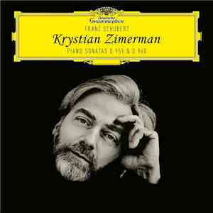 Schubert - Krystian Zimerman - Piano Sonatas D 959 & D 960