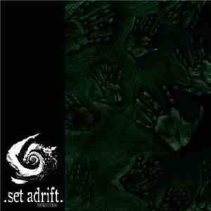 Set Adrift - Пятый Сезон