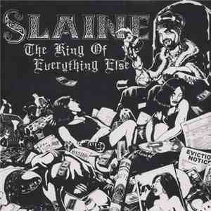 Slaine - The King Of Everything Else