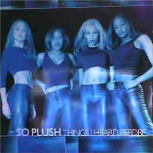 So Plush - Things I Heard Before