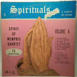 Spirit Of Memphis Quartet - Spirituals Vol. 6