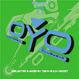 Teka B & DJ Ghost - Oyo Volume 14