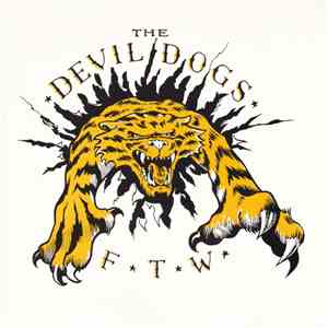 The Devil Dogs - F. T. W.