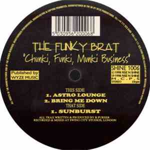 The Funky Brat - Chunki, Funki, Munki Business