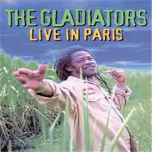 The Gladiators - Live in Paris