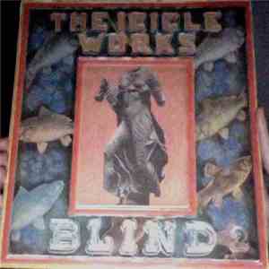 The Icicle Works - Blind