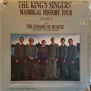 The King's Singers, The Consort Of Musicke, Anthony Rooley - Madrigal History Tour Volume 2