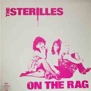 The Sterilles - On The Rag