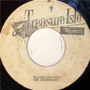 The Techniques - Travelling Man / My Girl