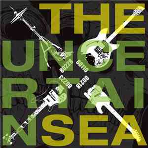 The Uncertain Sea - The Uncertain Sea