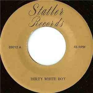 Unknown Artist - Dirty White Boy