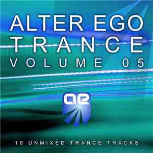 Various - Alter Ego Trance Volume 05