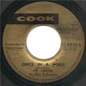 Vin Cardinal His Vibes & Orchestra / The Georges Trio - Once In A While / Rocky's New Year Song